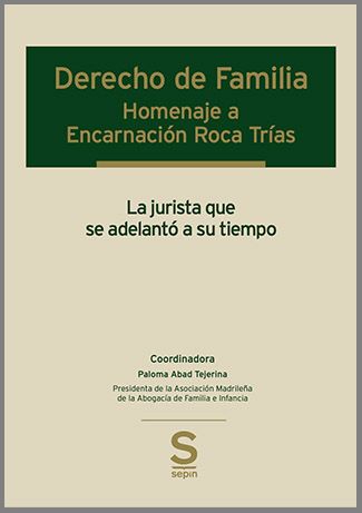 Derecho de familia. Homenaje a Encarnación Roca Trías. 9788413880525