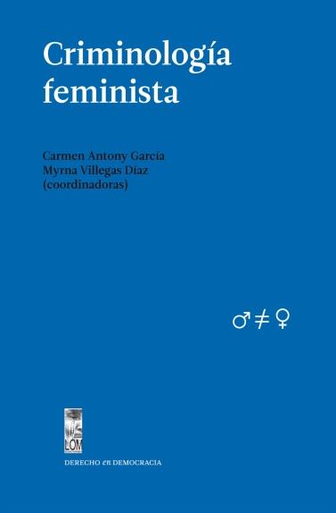 Criminología feminista. 9789560013903