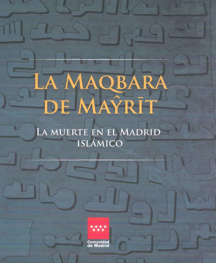 La Maqbara de Mayrit. 9788445138687
