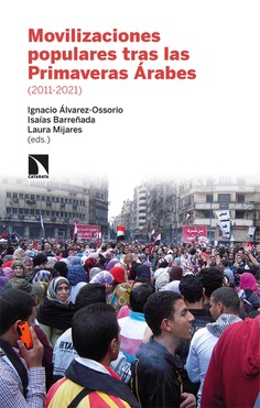 Movilizaciones populares tras las Primaveras Árabes. 9788413522579