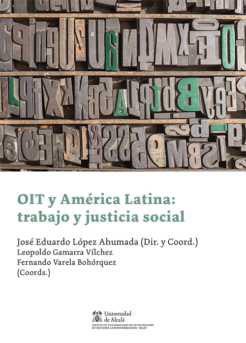 OIT y América Latina: trabajo y justicia social. 9788413811901