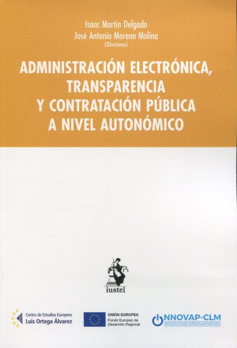 Administración electrónica, transparencia y contratación pública a nivel autonómico. 9788498904062