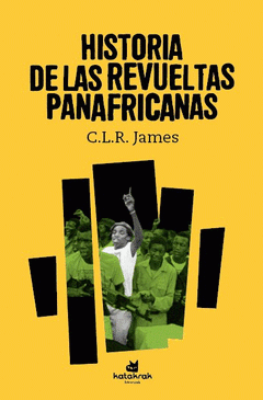 Historia de las revueltas panafricanas. 9788416946495