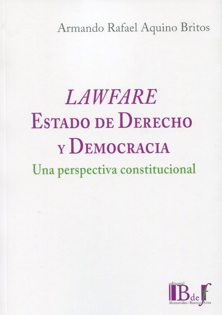 Lawfare. Estado de Derecho y Democracia. 9789915650302