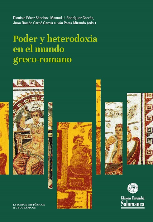 Poder y heterodoxia en el mundo greco-romano. 9788490128114