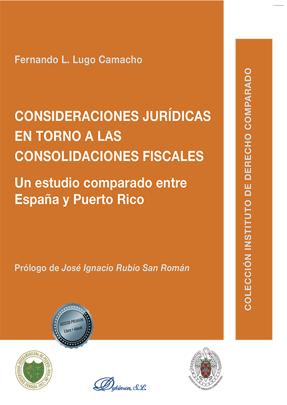 Consideraciones jurídicas en torno a las consolidaciones fiscales. 9788413774541