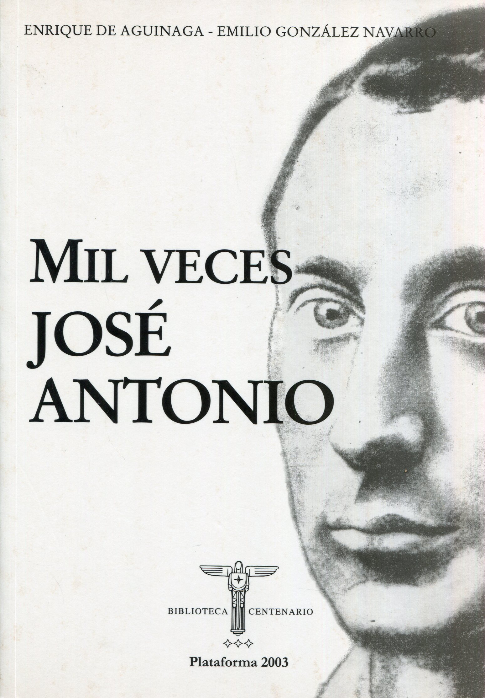 Mil veces José Antonio