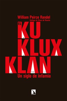 El Ku Klux Klan. 9788413522555