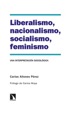 Liberalismo, nacionalismo, socialismo, feminismo. 9788413522562