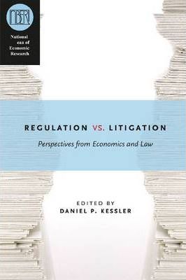 Regulation vs. Litigation. 9780226432205