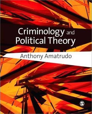 Criminology and political theory. 9781412930505