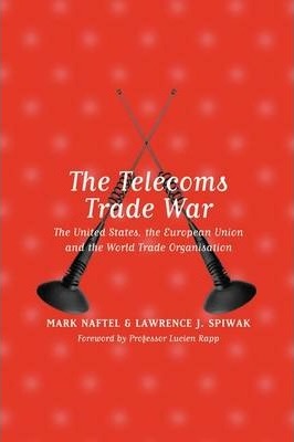 The telecoms trade war. 9781841130149