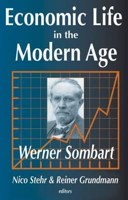 Economic life in the modern age. 9780765800305
