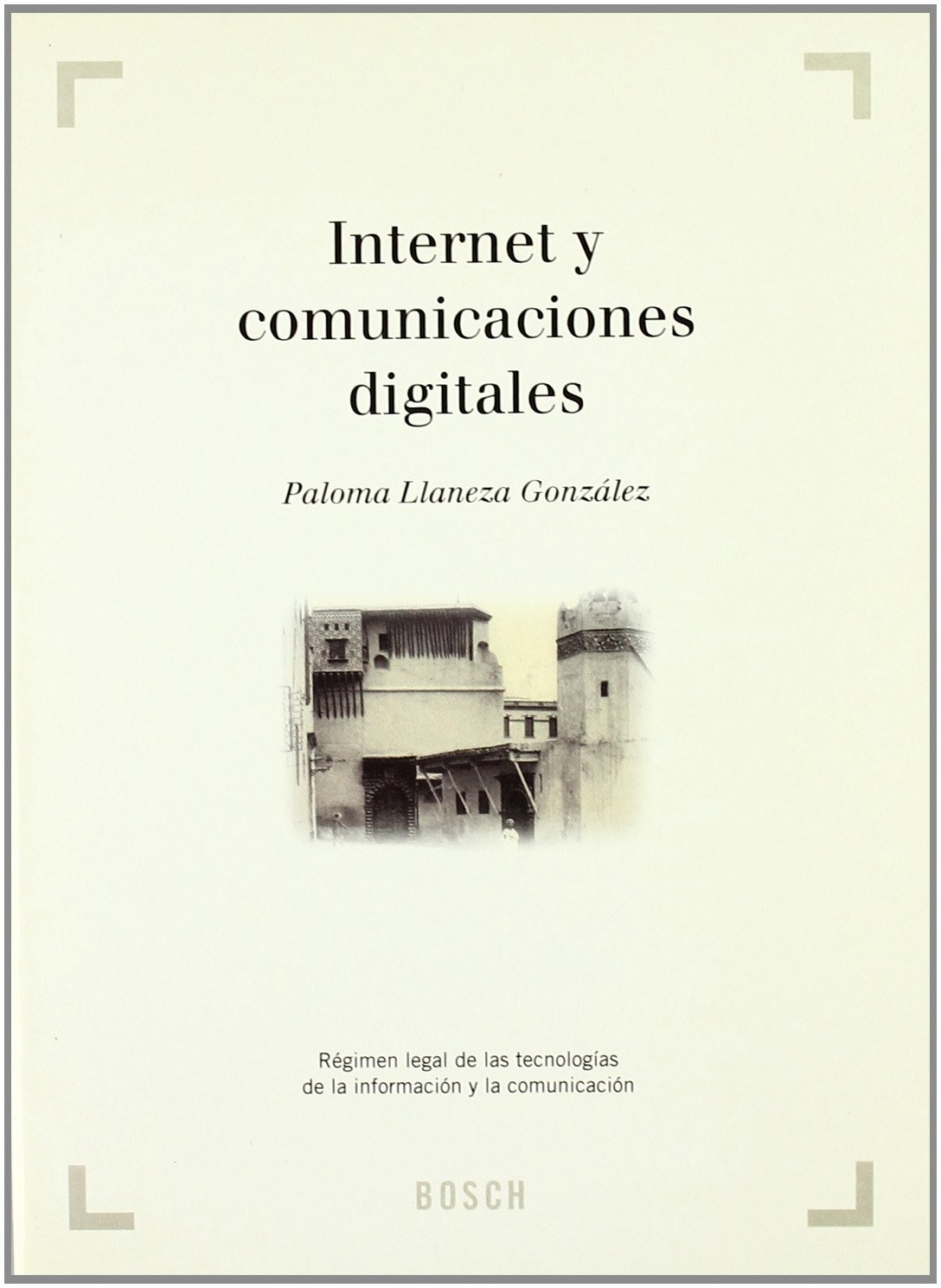 Internet y comunicaciones digitales. 9788476765876