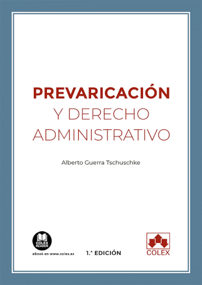 Prevaricación y Derecho administrativo. 9788413592695