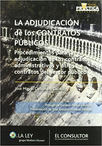 La adjudicación de los contratos públicos. 9788470525032