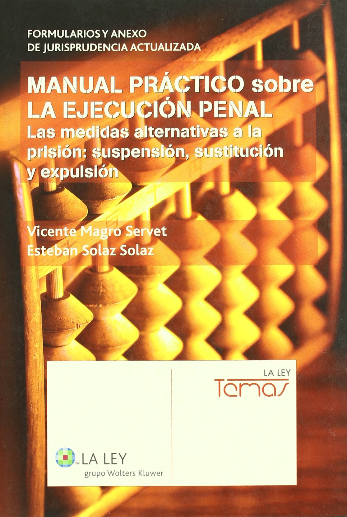 Manual práctico sobre la ejecución penal