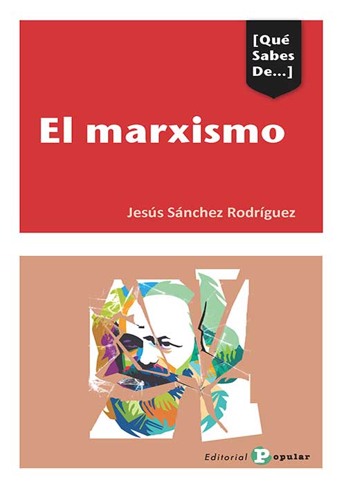 El marxismo. 9788478848195