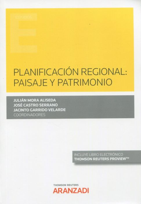 Planificación regional: paisaje y patrimonio. 9788413908632