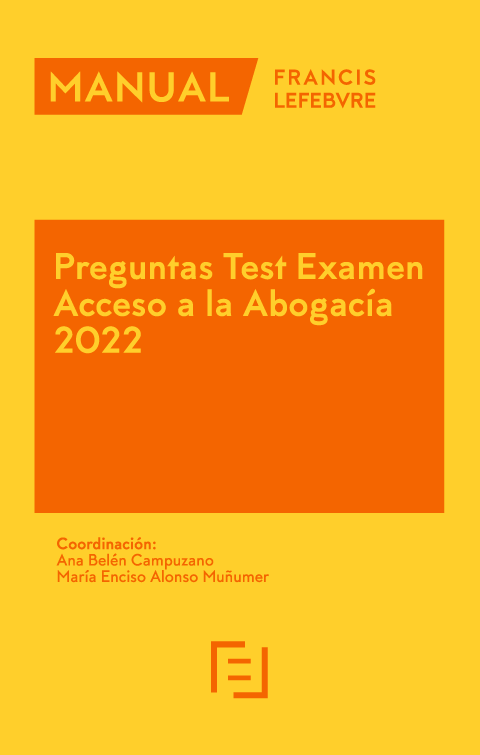 MANUAL-Preguntas test examen acceso a la Abogacía 2022. 9788418647529