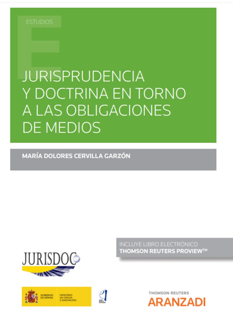 Jurisprudencia y doctrina en torno a las obligaciones de medios. 9788413909721