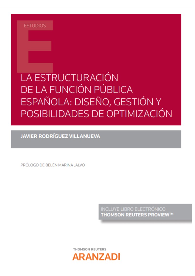 La estructuración de la Función Pública española. 9788413909875