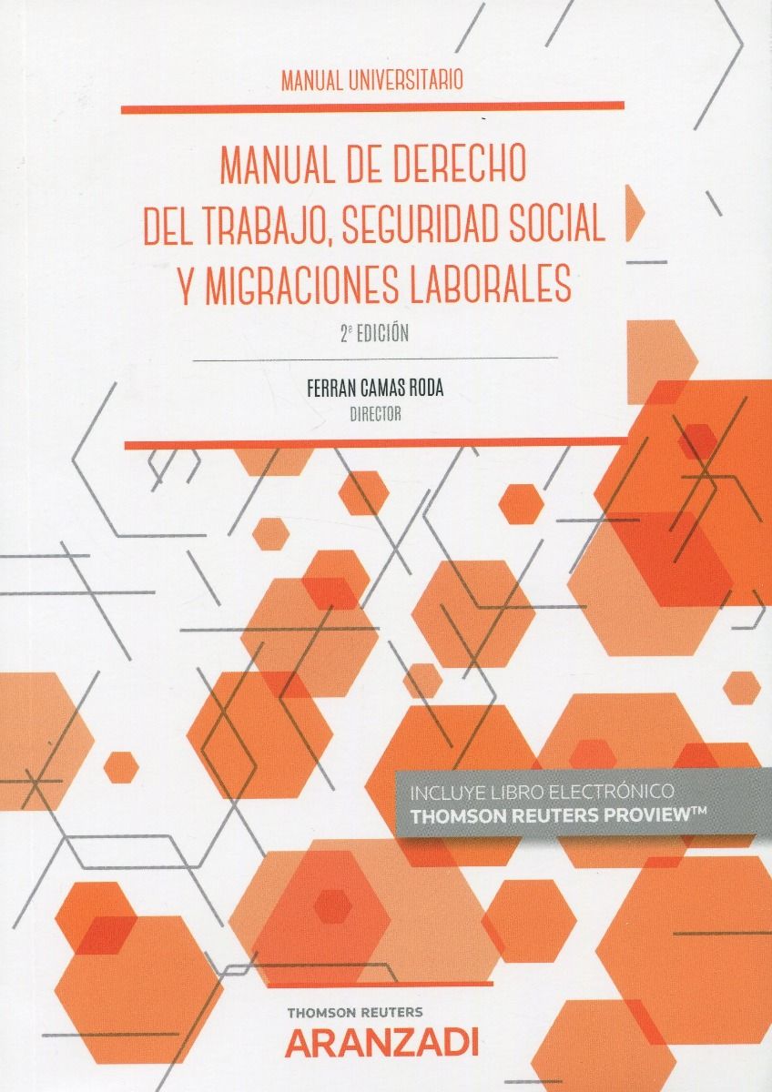 Manual de Derecho del trabajo, Seguridad Social y migraciones laborales. 9788413900681