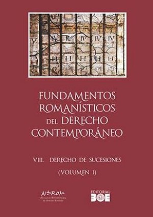 Fundamentos romanísticos del Derecho contemporáneo. 9788434027244