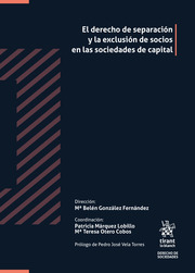 El derecho de separación y la exclusión de socios en las sociedades de capital. 9788413972787