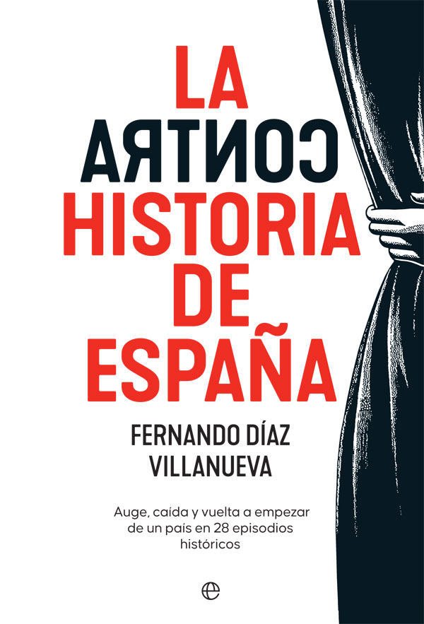 La contra historia de España. 9788413841779