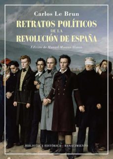 Retratos políticos de la revolución de España. 9788418818288