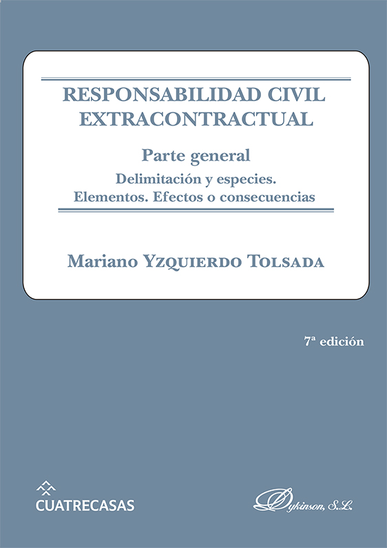 Responsabilidad civil extracontractual. 9788413776903