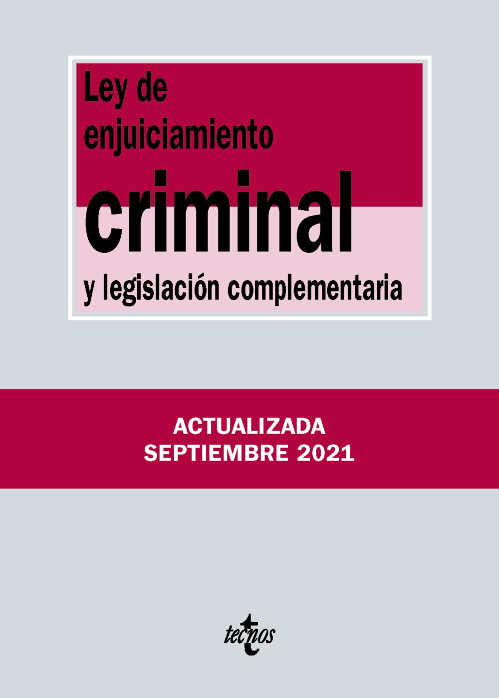 Ley de Enjuiciamiento Criminal y legislación complementaria. 9788430982769
