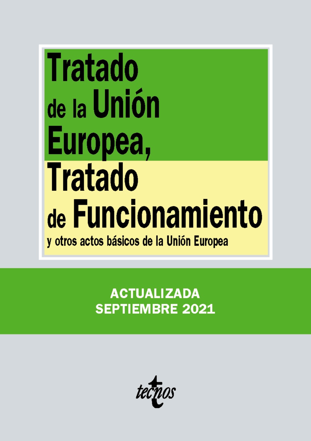 Tratado de la Unión Europea, Tratado de Funcionamiento. 9788430982783