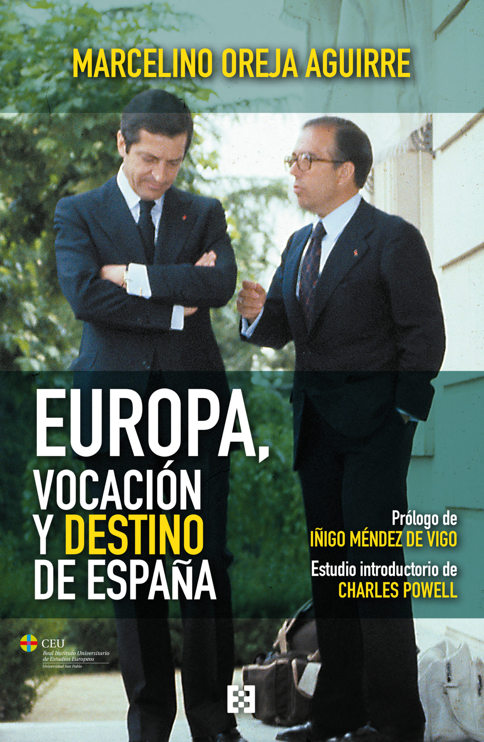 Europa, vocación y destino de España. 9788413390734
