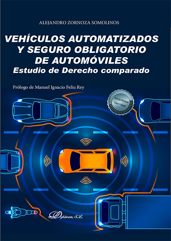 Vehículos automatizados y seguro obligatorio de automóviles. 9788413775326