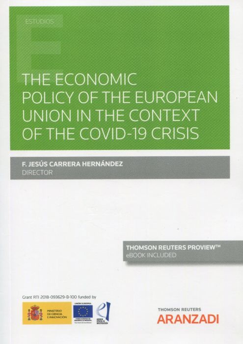 The economic policy of the European Unión in the context of the covid-19 crisis. 9788413915685