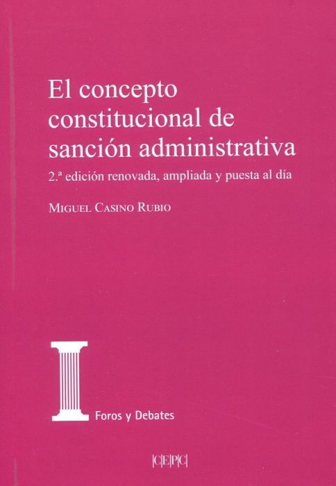 El concepto constitucional de sanción administrativa. 9788425919121
