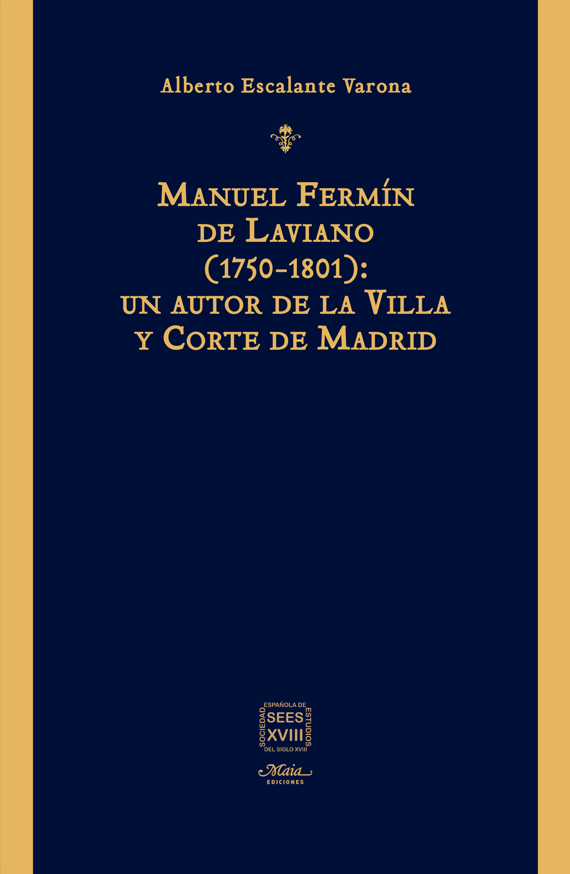 Manuel Fermín de Laviano (1750-1801). 9788492724888