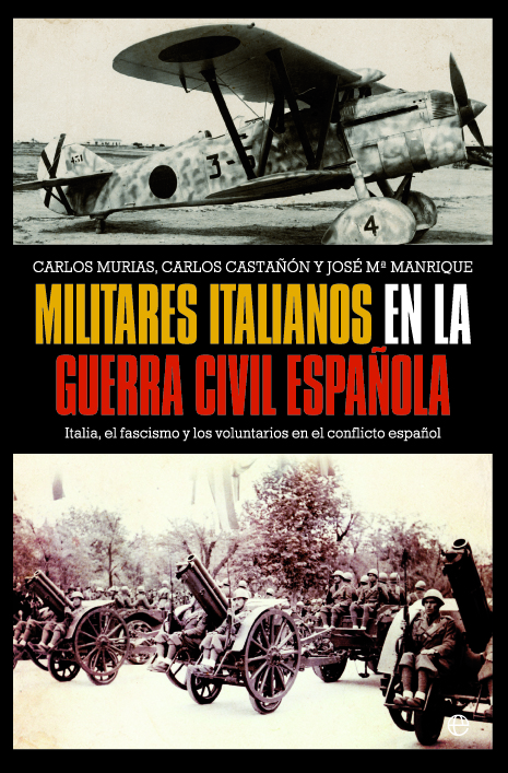 Militares italianos en la Guerra Civil española. 9788497349635