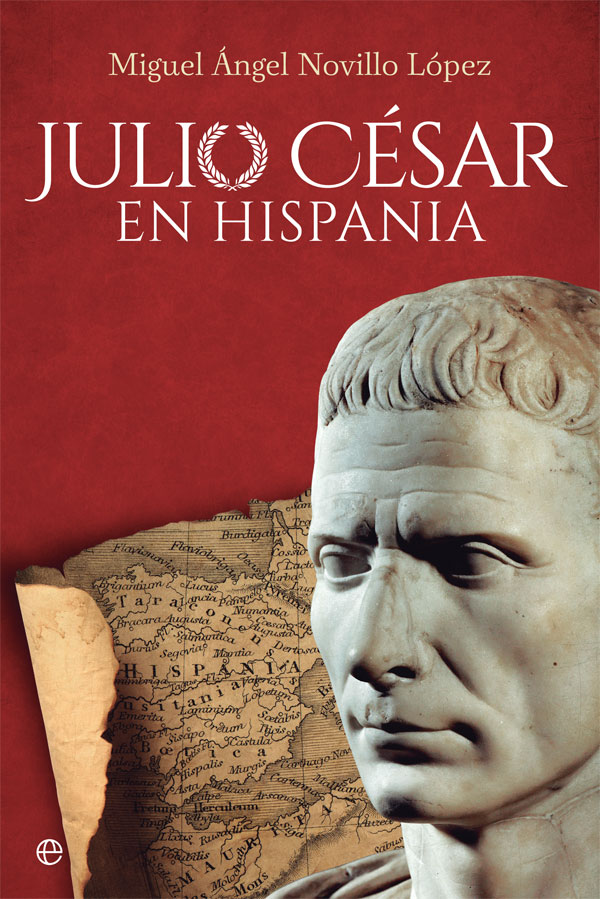 Julio César en Hispania. 9788491643692