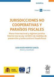 Jurisdicciones no cooperativas y paraísos fiscales. 9788411135726
