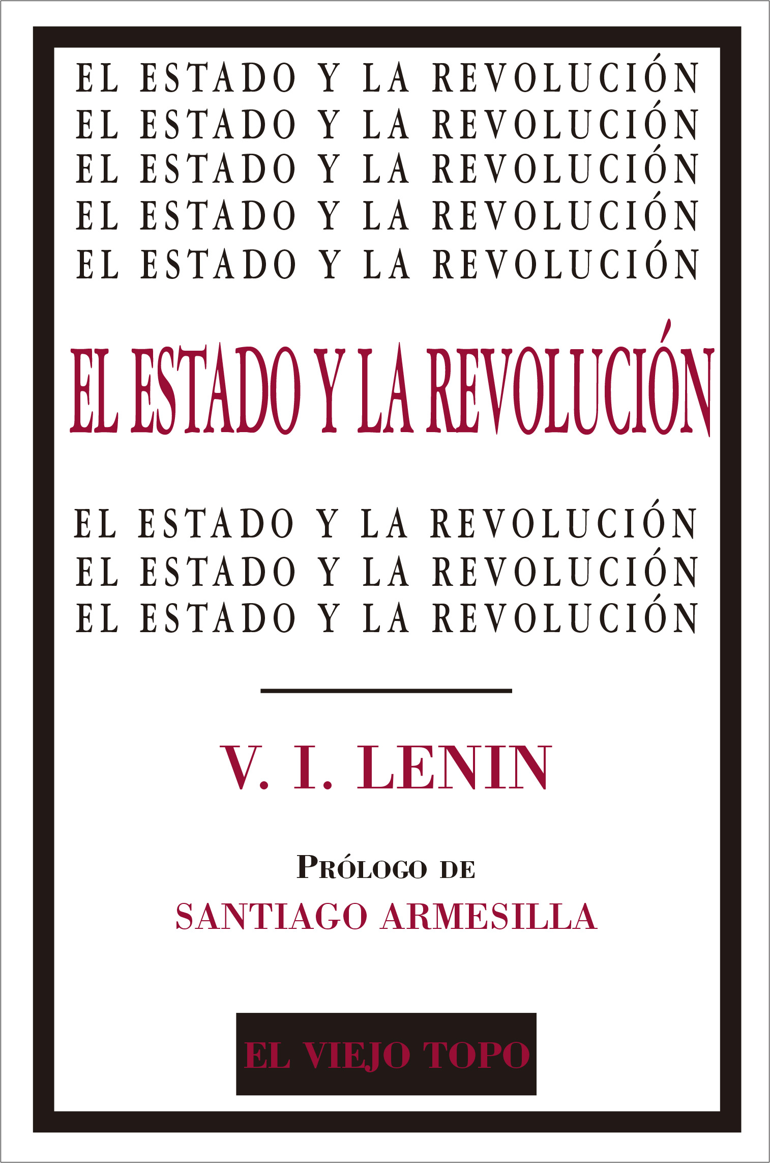 El Estado y la revolución. 9788418550928