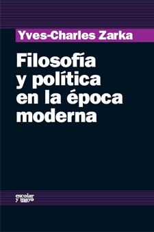 Filosofía y política en la Época Moderna. 9788493611125