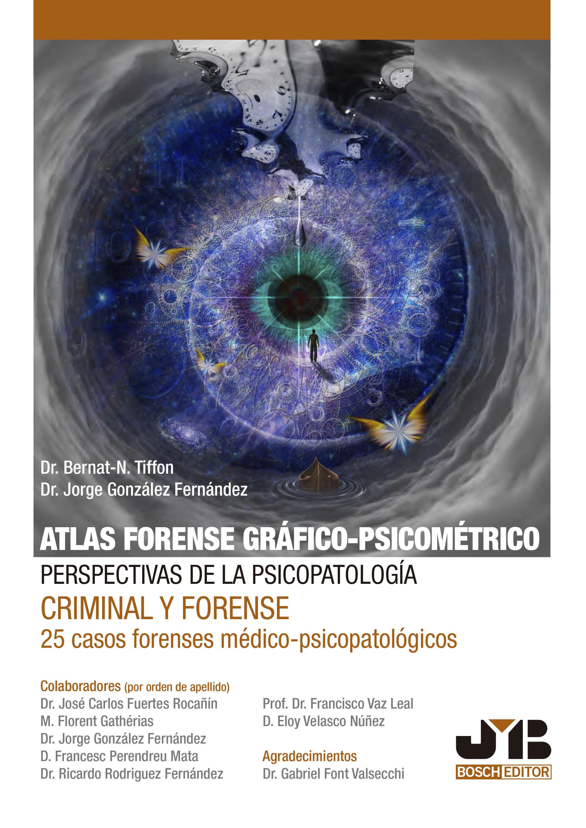 Atlas forense gráfico-psicométrico: perspectivas de la psicopatología criminal y forense. 9788419045188