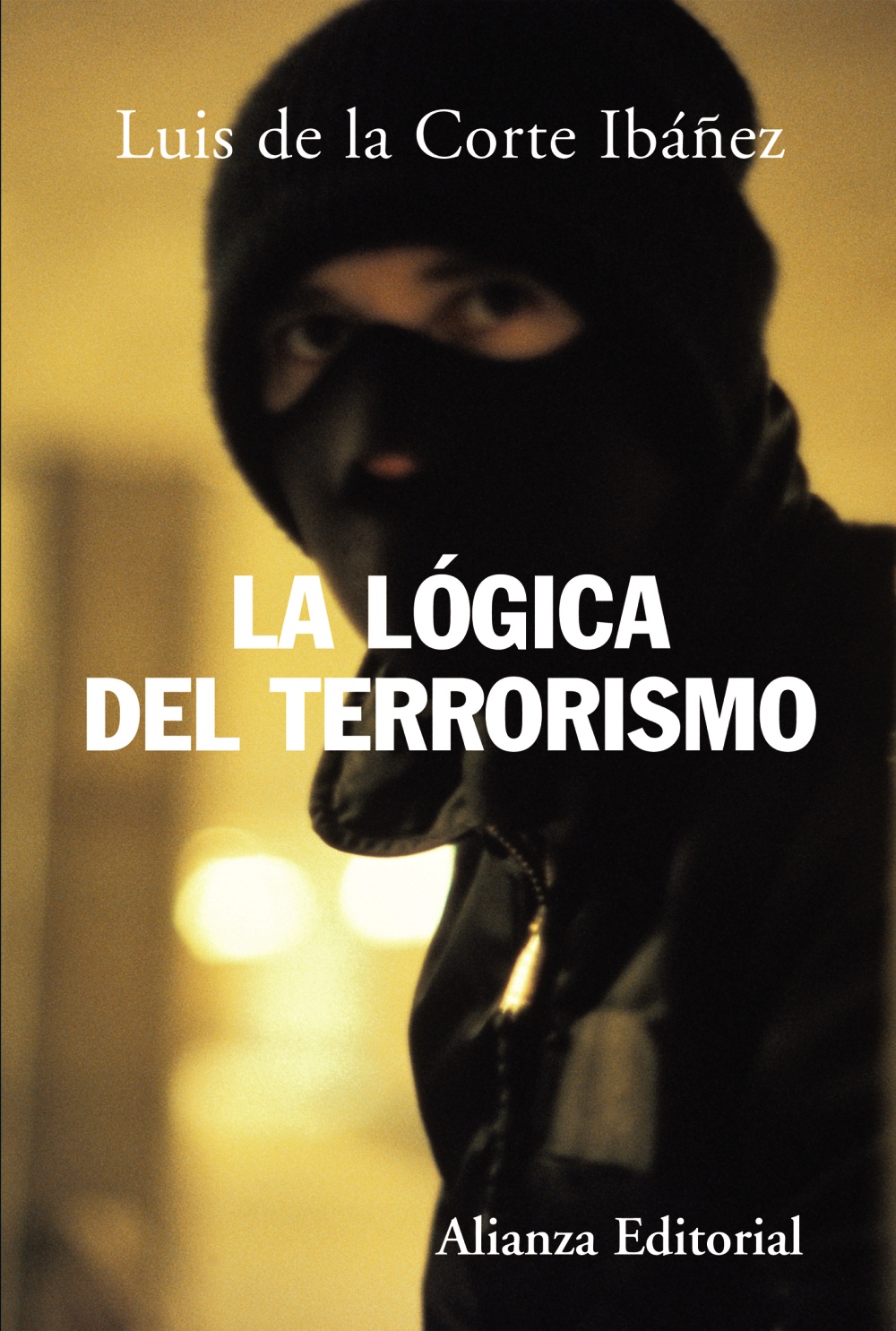 La lógica del terrorismo. 9788420648262