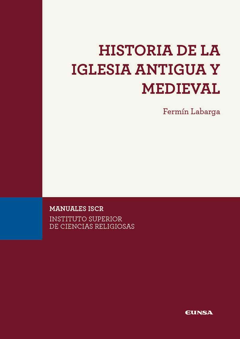 Historia de la Iglesia antigua y medieval. 9788431337124
