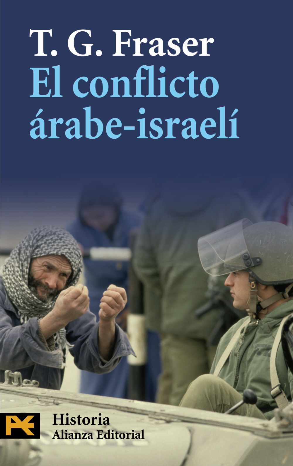 El conflicto árabe-israelí. 9788420668499