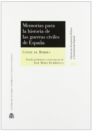Memorias para la historia de las guerras civiles de España. 9788425913334