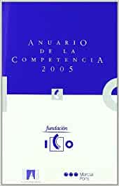 Anuario de la competencia 2005. 9788497683630